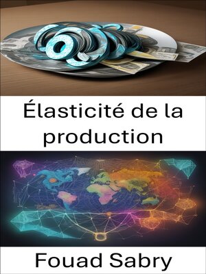 cover image of Élasticité de la production